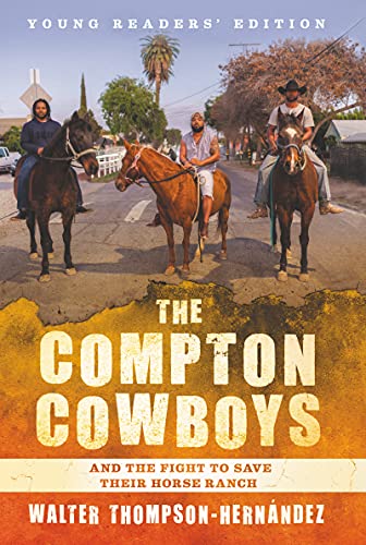The Compton Cowboys for Young Readers