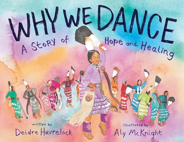 Why We Dance: A Story of Hope and Healing