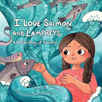 I Love Salmon & Lampreys