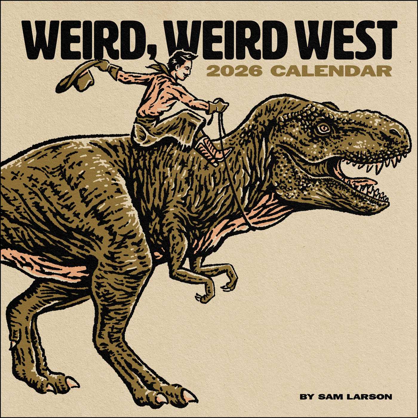 Weird, Weird West 2026 Wall Calendar