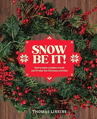 Snow be It!