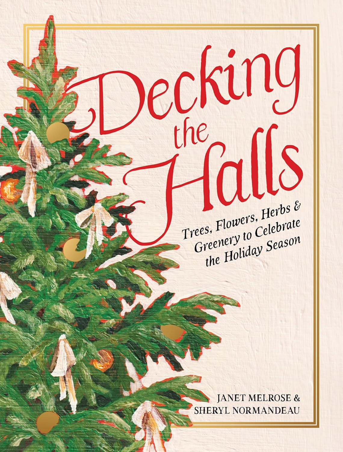 Decking the Halls: