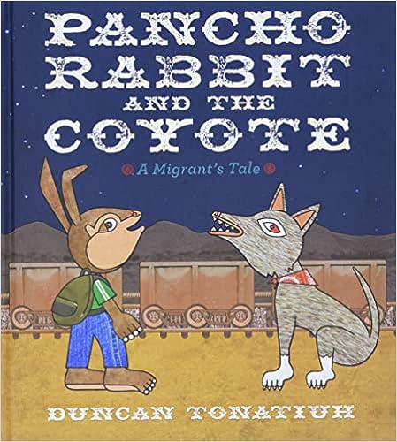 Pancho Rabbit and the Coyote: