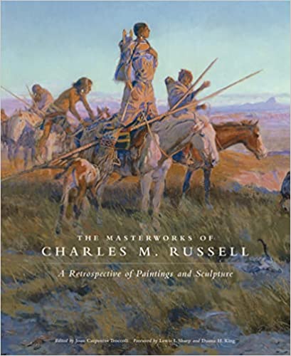 The Masterworks of Charles M. Russell