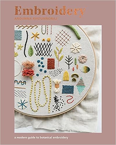 Embroidery:A Modern Guide to Botanical Embroidery