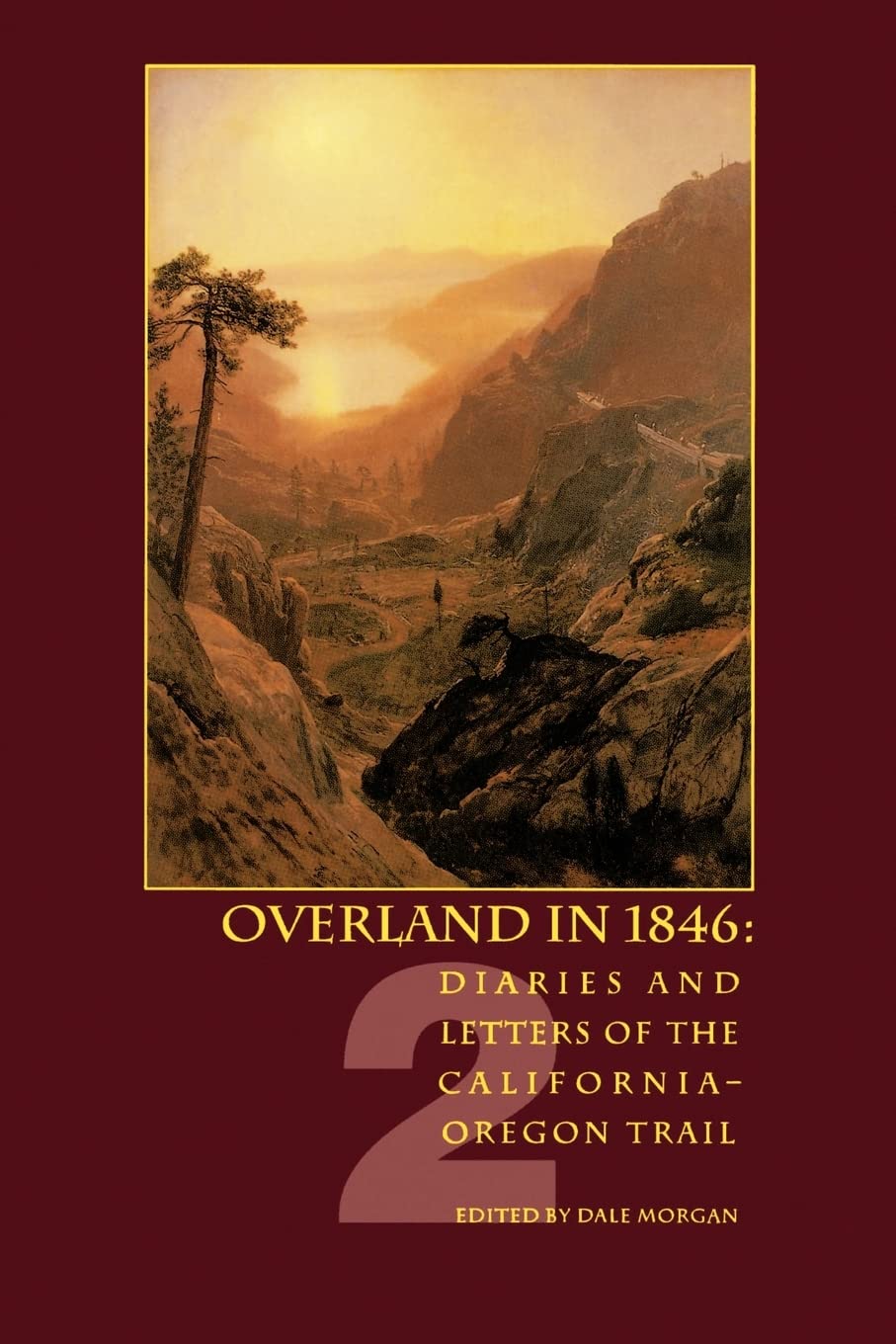 Overland in 1846, Volume 2: