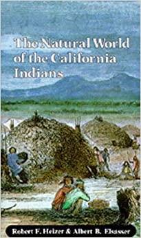 The Natural World of California Indians