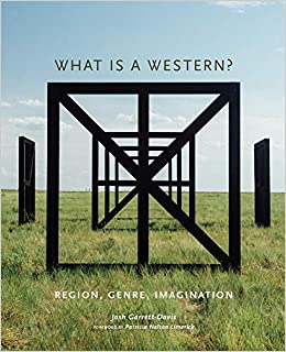 What Is a Western?: Region, Genre, Imagination