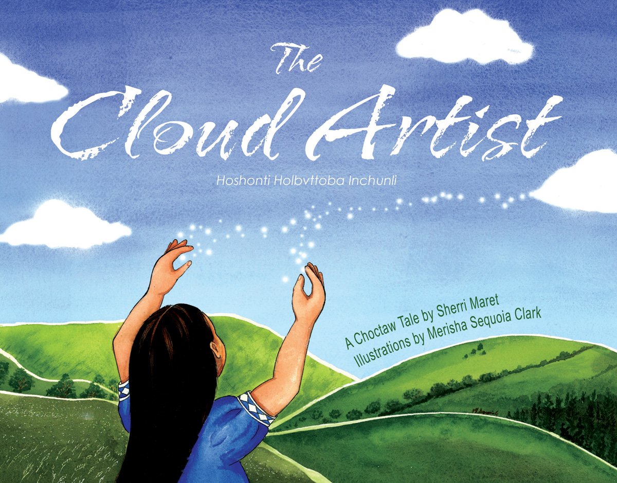 Cloud Artist: A Choctaw Tale