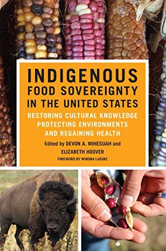 Indigenous Food Sovereignty in the United States: