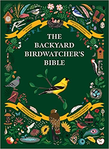 Backyard Birdwatcher's Bible